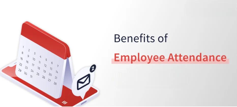 Benefits of Employee Attendance Software